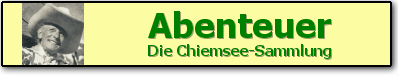 Abenteuer / Die Chiemsee-Sammlung
